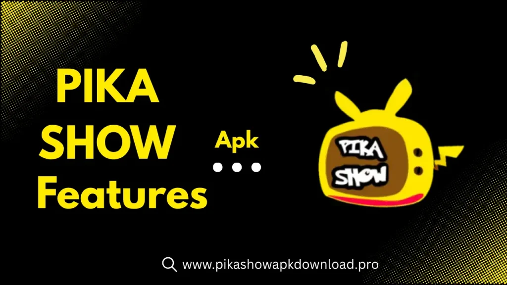 PikaShow Apk Features