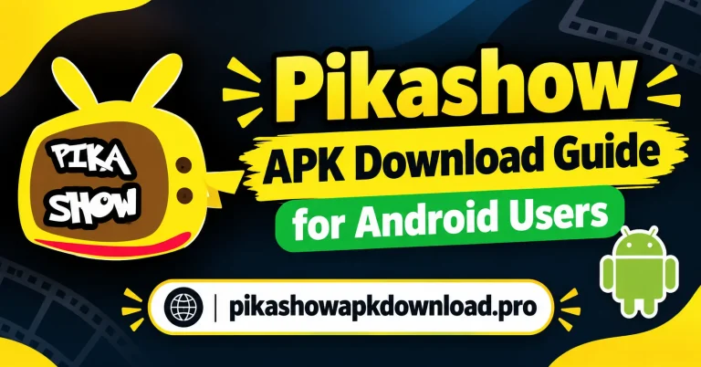 Pikashow APK Download Guide for Android Users